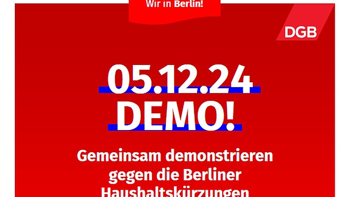 5. Dezember: Gemeinsam demonstrieren gegen die Berliner Haushaltskürzungen